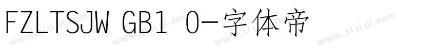 FZLTSJW GB1 0字体转换